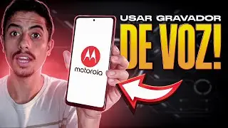 Como USAR O GRAVADOR DE VOZ no CELULAR MOTOROLA!