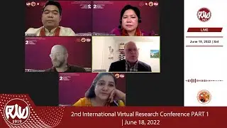 2nd International Virtual Research Conference PART 1 | June 18, 2022