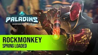 SPRING LOADED l rockmonkey Vii PALADINS PRO COMPETITIVE GAMEPLAY
