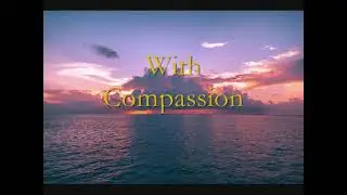 With Compassion