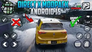DirectX 3.0 Modpack for GTA SA Android &mdash; Works on All Devices | Ultra Realistic Graphics