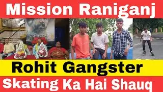 Mission Raniganj Movie !Rohit Gangster! Hirapur Police