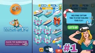 Merge Ships: Boats Cruisers Battleships and More | Part 1 | Gameplay (Android & iOS)