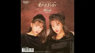 Wink ウィンク Did It Better - All 8 single covers and 8 unreleased/B-side covers and original versions