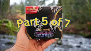 Opening 5 Pokemon Packs | Phantasmal Flames Booster Box | Creekside | Part 5 of 7