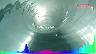 Whirlpool / Music for Youtube