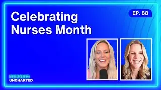 Celebrating Nurses Month with Erin Gingry