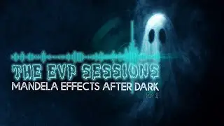 #mandelaeffects After Dark | SUBSCRIBER REQUEST | Attempting to catch EVP&rsquo;s from Josh&rsquo;s ghosts!