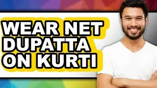 How to Wear Net Dupatta on Kurti (updated)