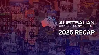 Итоги AusCryptoCon 2025