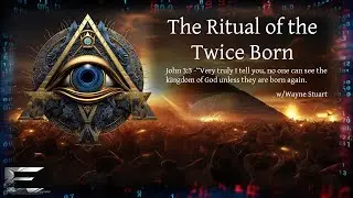 The Ritual of the Twice Born - w/Wayne Stuart