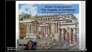 Part 2 of 2: Coriolanus  Plot & Themes