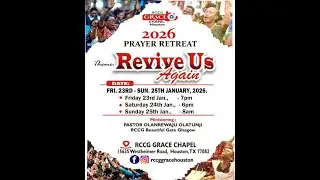 RCCG GRACE CHAPEL || SUNDAY SERVICE|| PRAYER RETREAT DAY3 || JAN 25TH 2026