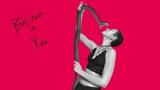 Ciara Zwicker - Believe in You