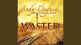 Wasted (Radio Edit)