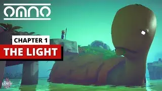 Omno Gameplay Walkthrough - Part 1 | Chapter 1 - THE LIGHT
