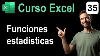 35. Curso Excel. Funciones estadisticas.