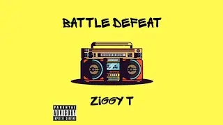 BATTLE DEFEAT - ZIGGY T - OFFICIAL MUSIC VIDEO