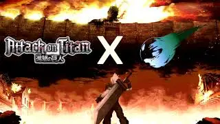 Attack on Titan OP 1 (Guren no Yumiya) meets Final Fantasy 7