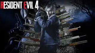Resident Evil 4 Remake - All Weapons (MAX LEVEL with ADDITONAL MODULES)