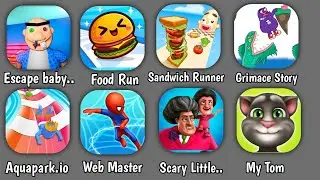 Escape baby Bobby,Food Run, Sandwich Runner, Grimace Story,Aquapark.io,Web Master, My Tom