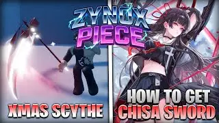 Zynox Piece | XMAS SCYTHE & CHISA | Showcase + Tutorial Como Obter Xmas Scythe e Chisa #zynoxpiece