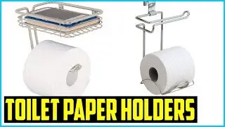 Top 5 Best Toilet Paper Holders in 2026 &ndash; Reviews