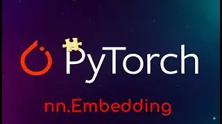 Pytorch Tutorial: torch.nn.Embedding
