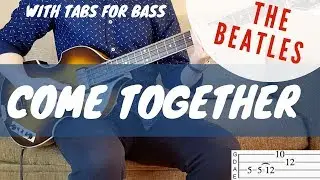 COME TOGETHER - The Beatles | BASS COVER WITH TABS | Höfner 500/1 CT |