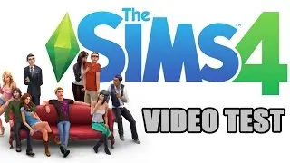 Vid&eacute;o test de Les Sims 4 sur PC !