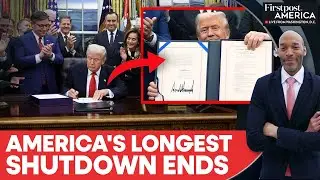 Trump Signs Spending Bill to End Longest-Ever US Government Shutdown | Firstpost America | N18G &nbsp;