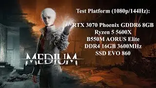 The Medium FPS Test (RTX 3070/Utra Ray Tracing 1080p)