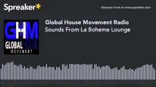 Sounds From La Boheme Lounge