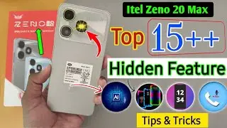  Zeno 20 Max Top 15++ Hidden Features | Itel Zeno 20 max tips and tricks &hearts;️| Amazing Feature 
