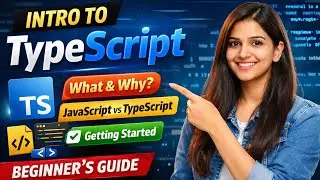 TypeScript Tutorial Series: Part 1 (Introduction)