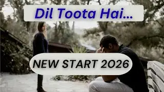 Breakup Ke Baad Strong Kaise Banein? | Heal Yourself & Start Fresh in 2026