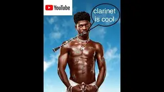 Industry Baby on YouTube Clarinet...