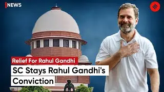 Modi Surname Case: Supreme Court Stays Rahul Gandhi&rsquo;s Conviction In Defamation Case