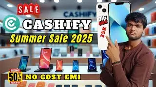 Cashify Summer Sale 2025 | Cashify Sale 2025 | Cashify Refurbished iPhone | Cashify No Cost EMI