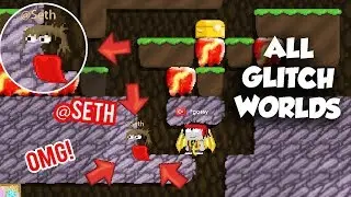 Growtopia - ALL GLİTCH WORLDS !! ( OMG ) @SETH?