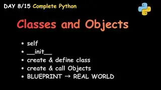 Day 8: Classes & Objects in Python | OOP-1 | Blueprint to Reality