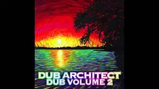 The Riverside Rockers - Burdock Root (Dub Architect Mix)