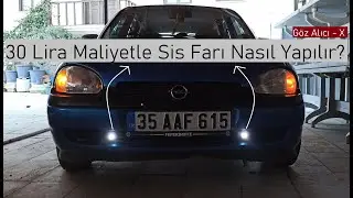 Corsa B'ye 30 Lira Maliyetle Sis Farı Yaptık (kartal gözü)