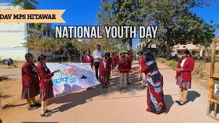NATIONAL YOUTH DAY | DAV MPS HITAWAR | 