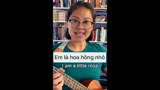 Em là hoa hồng nhỏ (I am a little rose) - easy ukulele tutorial