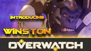 Overwatch Character Study - Introducing Winston (Gameplay)