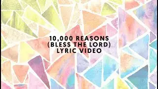10,000 Reasons (Bless The Lord) | Kid's Praise! Company (Lyric Video)