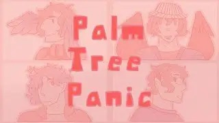 palm tree panic || pink parrots mcc 25 || animation meme