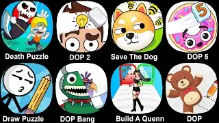 Death Puzzle,DOP 2,DOP 5,Save The Dog,Draw Puzzle,Dop Bang:detele,Build Queen,DOP#dop2 #dogs