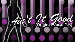 Ain't it Good (Original Vocal Mix) - Tomoki Hirata